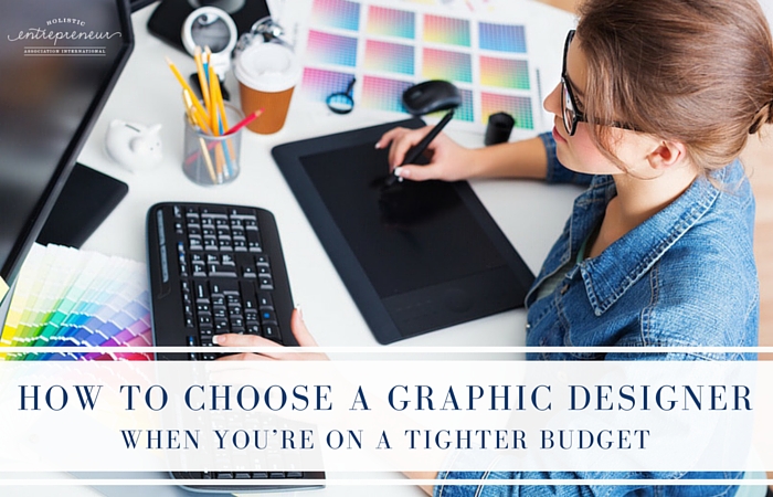 How to Choose a Graphic Designer When You’re on a Tighter Budget